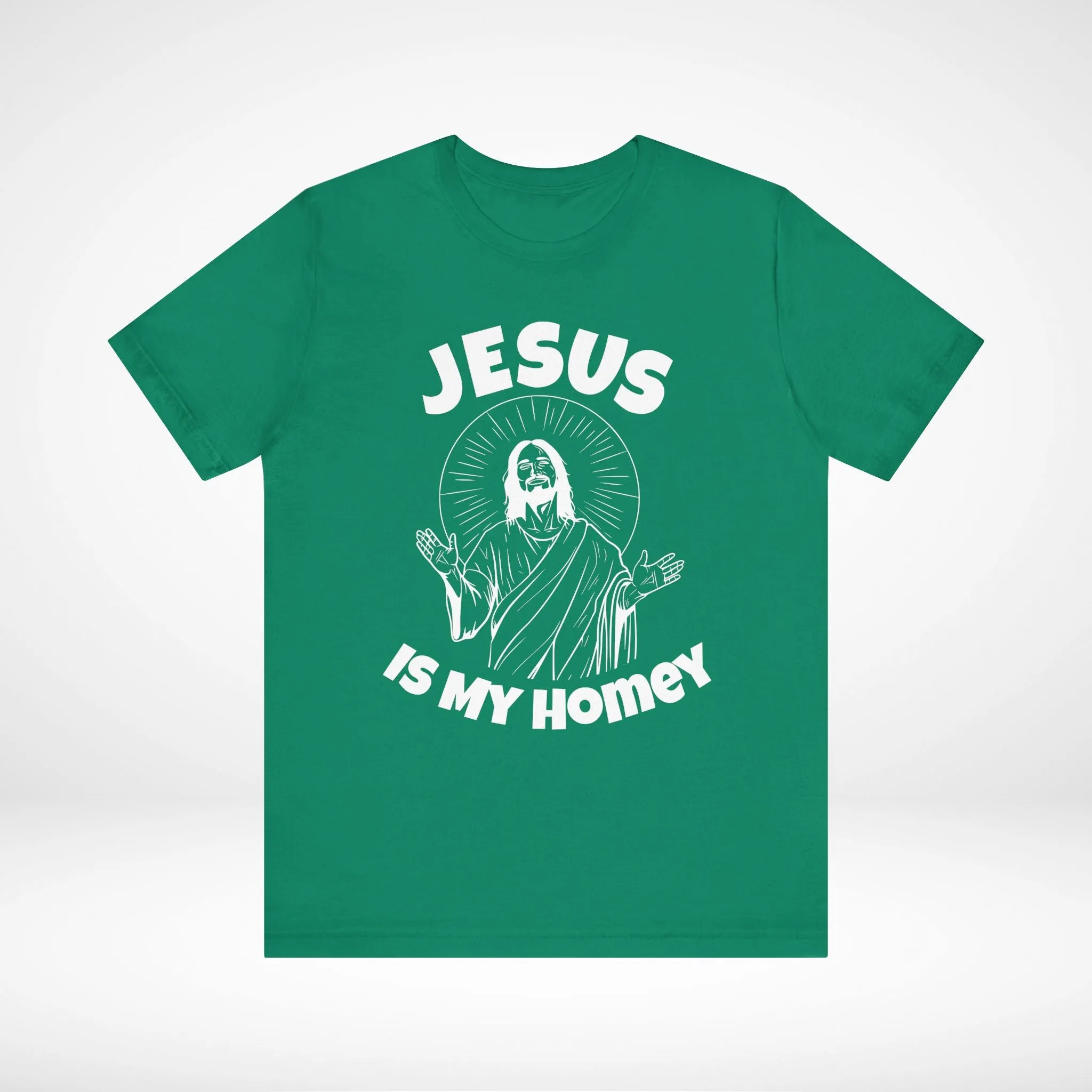 Jesus is My Homey T-Shirt